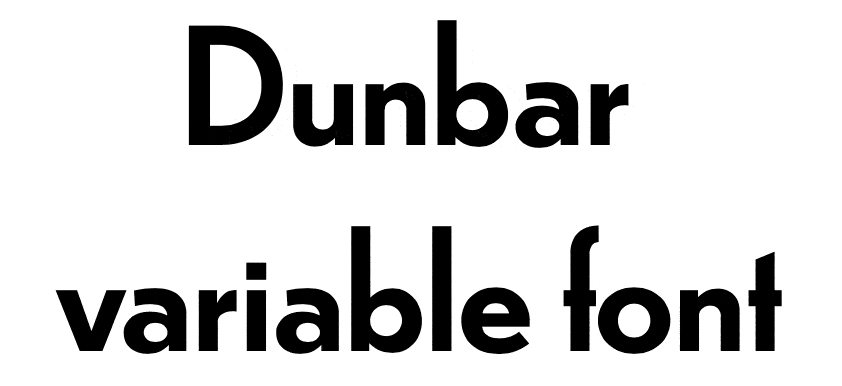 Dunbar variable font